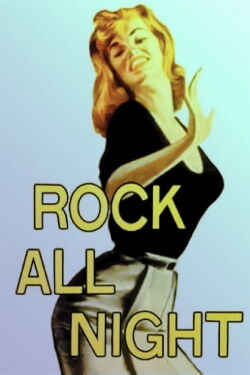 Rock All Night (1957)