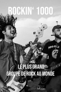 Rockin' 1000, le plus grand groupe de rock au monde (2020)
