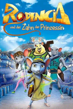 Rodencia und der Zahn der Prinzessin (2012)