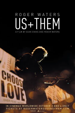 Roger Waters : Us + Them (2019)