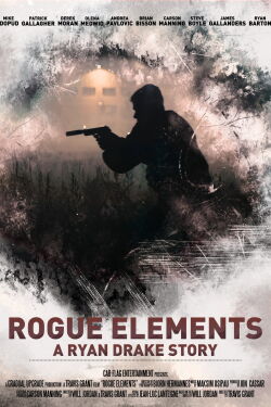 Rogue Elements: A Ryan Drake Short Film (2024)