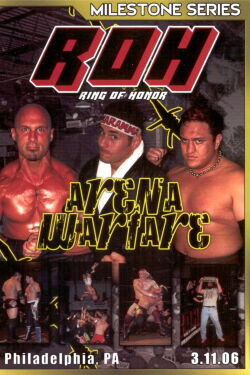 ROH Arena Warfare (2006)