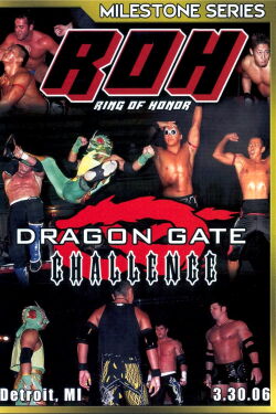 ROH Dragon Gate Challenge (2006)