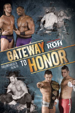 ROH Gateway To Honor (2011)