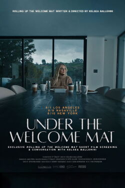 Rolling Up the Welcome Mat (A Short Film) (2023)