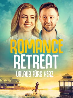 Romance Retreat - Urlaub fürs Herz (2019)