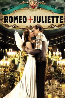 Roméo + Juliette de William Shakespeare (1996)