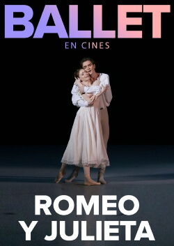 Romeo y Julieta - Ballet Bolshoi (2020)
