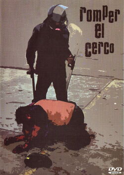 Romper el cerco (2006)