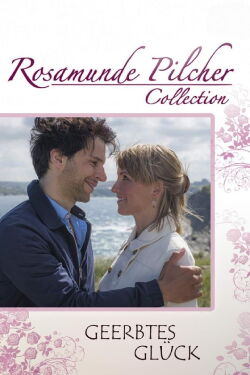 Rosamunde Pilcher: Geerbtes Glück (2018)