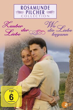 Rosamunde Pilcher: Wo die Liebe begann (2006)