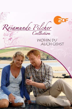 Rosamunde Pilcher: Wohin Du auch gehst (2010)