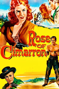 Rose of Cimarron (1952)