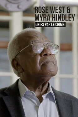 Rose West & Myra Hindley : unies par le crime (2020)