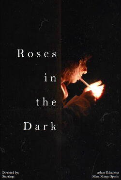Roses in the Dark (2022)