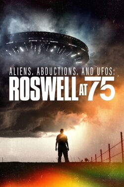 Roswell: 75 años después (2022)