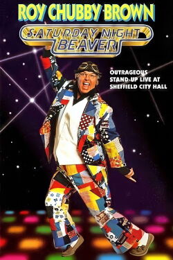 Roy Chubby Brown: Saturday Night Beaver (1996)
