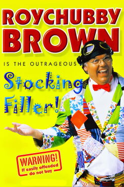 Roy Chubby Brown: Stocking Filler (2001)