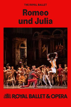 Royal Ballet & Opera 2024/25: Romeo und Julia (2025)