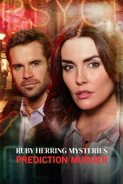 Ruby Herring Mysteries: Prediction Murder (2020)