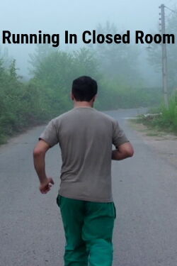 Running In Closed Room (2016)