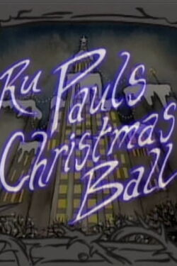 Rupaul's Christmas Ball (1993)