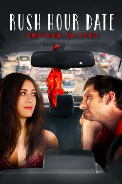 Rush Hour Date - Zweisam im Stau (2014)