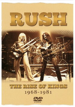 Rush: The Rise of Kings 1968-1981 (2014)