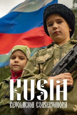 Rusia. Revolución conservadora (2021)