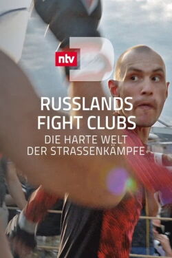 Russlands Fight Clubs - Die harte Welt der Straßenkämpfe (2021)