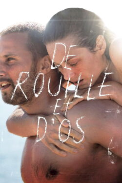 Rust and Bone (2012)