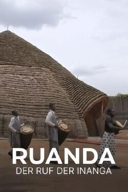 Rwanda, l'appel de l'Inanga (2021)