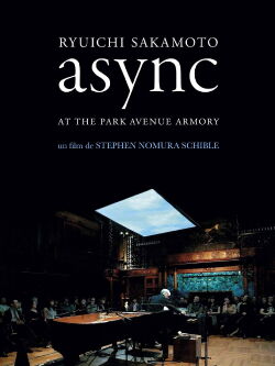 Ryuichi Sakamoto: async Live at the Park Avenue Armory (2018)