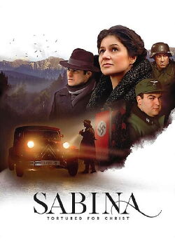 Sabina - Tortured for Christ, the Nazi Years (2021)