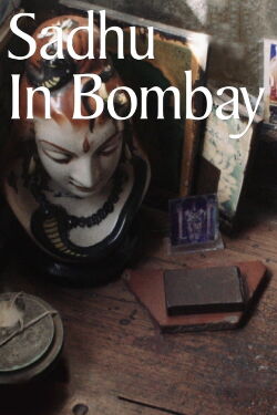 Sadhu in Bombay (2017)