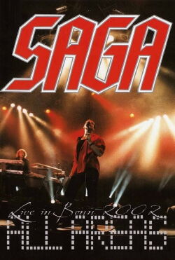 Saga - All Areas : Live in Bonn (2002)