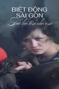 Saigon Rangers: Return You Your Name (1986)