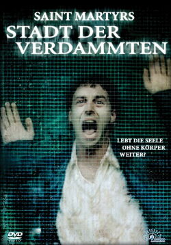 Saint Martyrs - Stadt der Verdammten (2005)