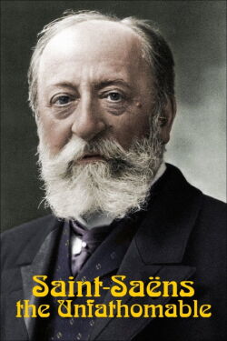 Saint-Saëns, l'insaisissable (2021)
