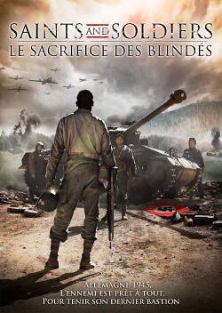 Saints and Soldiers : Le Sacrifice des blindés (2014)
