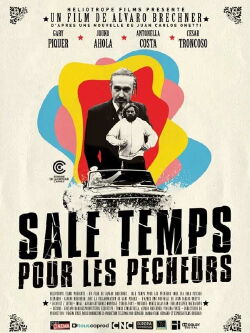 Sale temps pour les pêcheurs (2009)