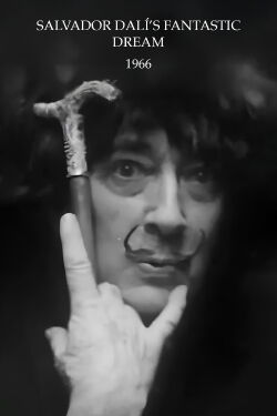Salvador Dalí's Fantastic Dream (1966)