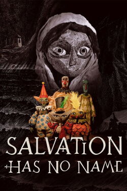 Salvation Has No Name (2022)