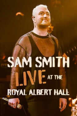 Sam Smith: concierto en el Royal Albert Hall (2022)