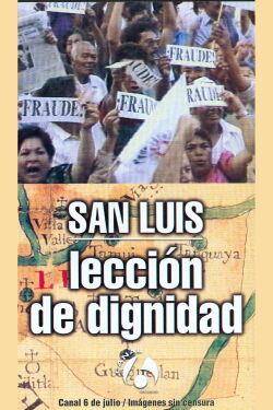 San Luis: Lección de dignidad (1991)