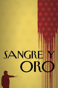Sangre y oro (2003)