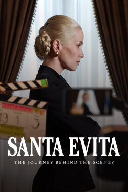 Santa Evita: El Viaje Detras de Escena (2022)