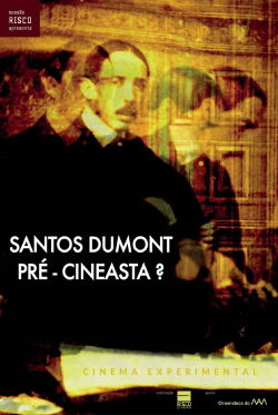 Santos Dumont, pré-cineasta? (2010)