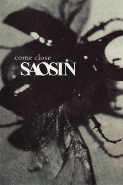 Saosin Come Close (2008)