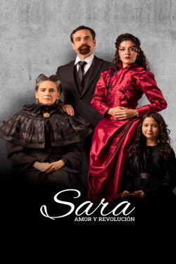 Sara: Love and Revolution (2024)